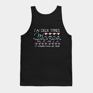 J'ai Deux Titres Maman et Mamie Fête des Mères Tank Top